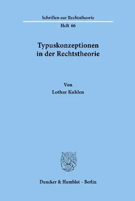 Typuskonzeptionen in der Rechtstheorie.