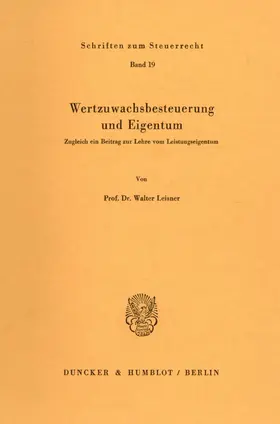 Wertzuwachsbesteuerung und Eigentum.