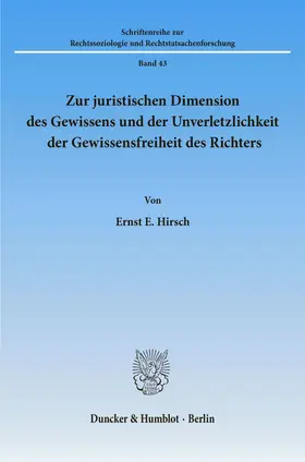 Zur juristischen Dimension des Gewissens und der Unverletzlichkeit der Gewissensfreiheit des Richters.