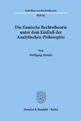 Die finnische Rechtstheorie unter dem Einfluß der Analytischen Philosophie.