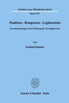 Funktion - Kompetenz - Legitimation.