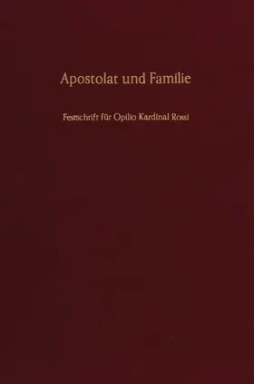 Apostolat und Familie.