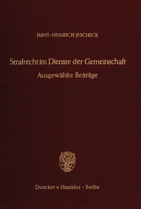 Strafrecht im Dienste der Gemeinschaft.