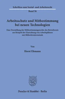Arbeitsschutz und Mitbestimmung bei neuen Technologien.