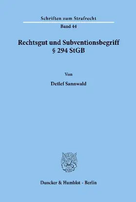 Rechtsgut und Subventionsbegriff § 294 StGB.