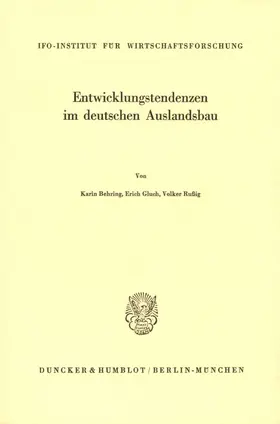 Entwicklungstendenzen im deutschen Auslandsbau.