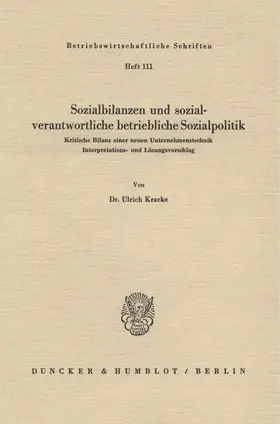 Sozialbilanzen und sozialverantwortliche betriebliche Sozialpolitik.