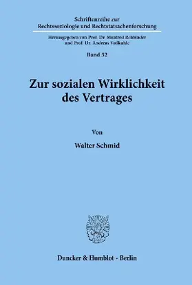 Zur sozialen Wirklichkeit des Vertrages.