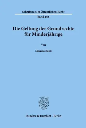 Die Geltung der Grundrechte für Minderjährige.