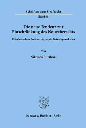 Die neue Tendenz zur Einschränkung des Notwehrrechts