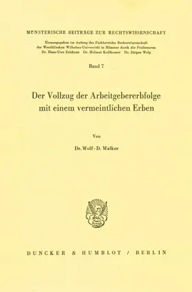 Der Vollzug der Arbeitgebererbfolge mit einem vermeintlichen Erben.