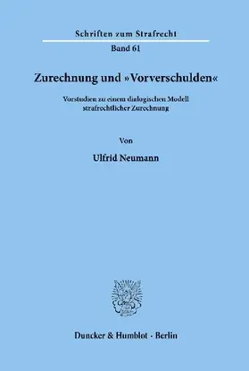 Zurechnung und "Vorverschulden'.