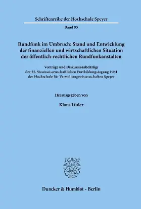 Rundfunk im Umbruch: Stand und Entwicklung der finanziellen und wirtschaftlichen Situation der öffentlich-rechtlichen Rundfunkanstalten.