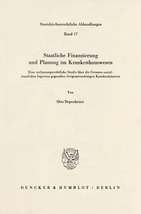 Staatliche Finanzierung und Planung im Krankenhauswesen.