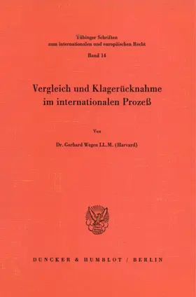 Vergleich und Klagerücknahme im internationalen Prozeß.