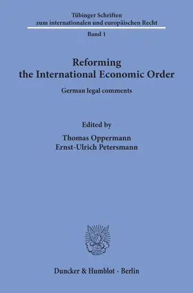 Reforming the International Economic Order.