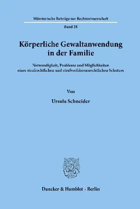 Körperliche Gewaltanwendung in der Familie.