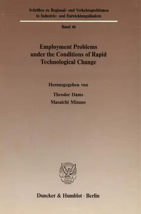 Employment Problems under the Conditions of Rapid Technological Change.