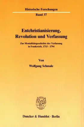 Entchristianisierung, Revolution und Verfassung.