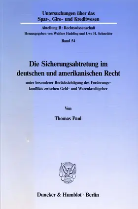 Die Sicherungsabtretung im deutschen und amerikanischen Recht