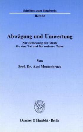 Abwägung und Umwertung.