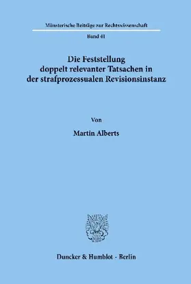Die Feststellung doppelt relevanter Tatsachen in der strafprozessualen Revisionsinstanz.