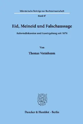 Eid, Meineid und Falschaussage.