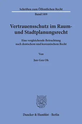 Vertrauensschutz im Raum- und Stadtplanungsrecht.