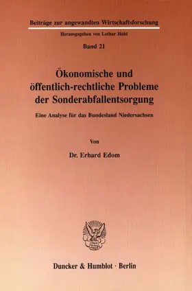 Ökonomische und öffentlichrechtliche Probleme der Sonderabfallentsorgung.