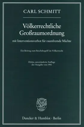 Völkerrechtliche Großraumordnung mit Interventionsverbot für raumfremde Mächte