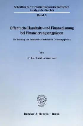 Öffentliche Haushalts- und Finanzplanung bei Finanzierungsengpässen.
