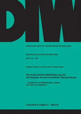 Die Außenwirtschaftsförderung der wichtigsten Konkurrenzländer Deutschlands.