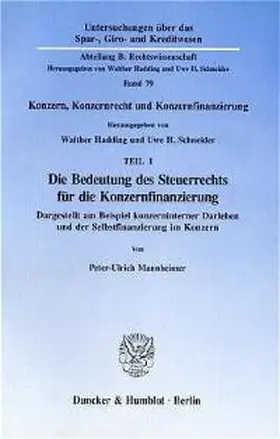 Die Bedeutung des Steuerrechts für die Konzernfinanzierung.