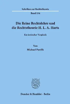 Die Reine Rechtslehre und die Rechtstheorie H. L. A. Harts.