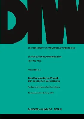 Strukturwandel im Prozeß der deutschen Vereinigung.