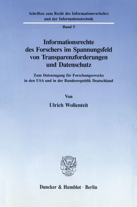 Informationsrechte des Forschers im Spannungsfeld von Transparenzforderungen und Datenschutz.