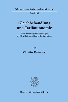 Gleichbehandlung und Tarifautonomie.