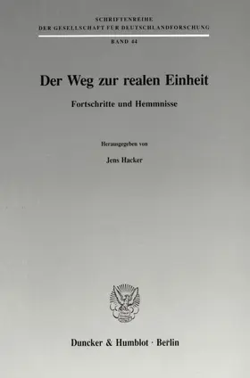 Der Weg zur realen Einheit.