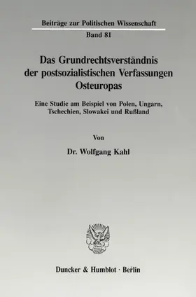 Das Grundrechtsverständnis der postsozialistischen Verfassungen Osteuropas.