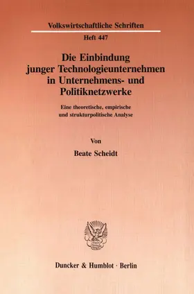 Die Einbindung junger Technologieunternehmen in Unternehmens- und Politiknetzwerke.