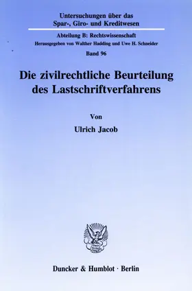 Die zivilrechtliche Beurteilung des Lastschriftverfahrens.