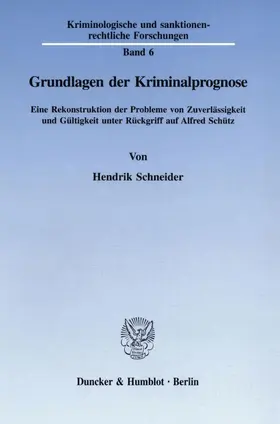 Grundlagen der Kriminalprognose.