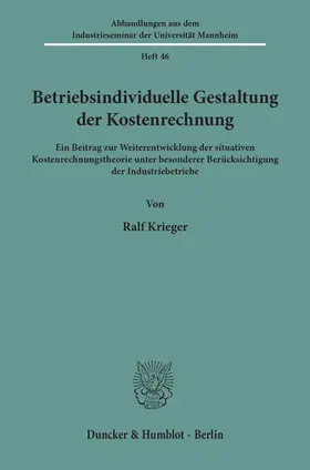 Betriebsindividuelle Gestaltung der Kostenrechnung.