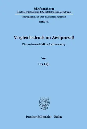 Vergleichsdruck im Zivilprozeß.
