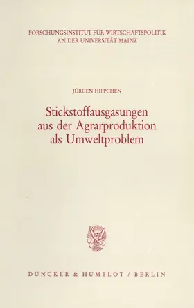 Stickstoffausgasungen aus der Agrarproduktion als Umweltproblem.