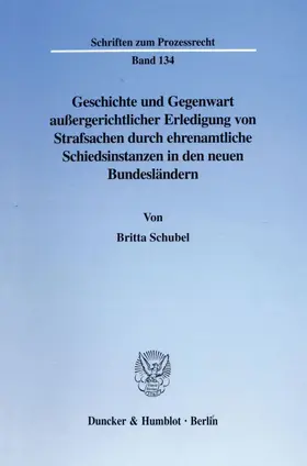 Geschichte und Gegenwart außergerichtlicher Erledigung von Strafsachen durch ehrenamtliche Schiedsinstanzen in den neuen Bundesländern.