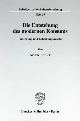 Die Entstehung des modernen Konsums.