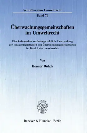 Überwachungsgemeinschaften im Umweltrecht.