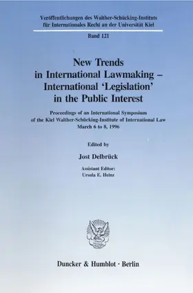 New Trends in International Lawmaking - International 'Legislation' in the Public Interest