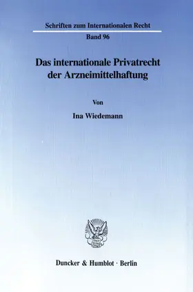 Das internationale Privatrecht der Arzneimittelhaftung.
